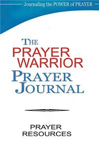 Prayer Warrior Prayer Journal