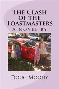 The Clash of the Toastmasters