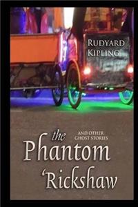 The Phantom Rickshaw and Other Ghost Stories