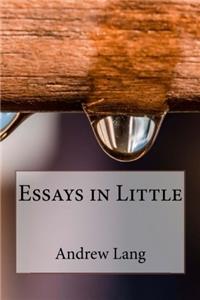 Essays in Little