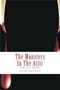 Monsters In The Attic