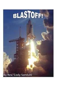 Blast Off!