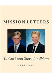 Mission Letters to Curt & Steve Lindblom 1990-1993