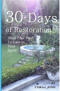 30 Days of Restoration