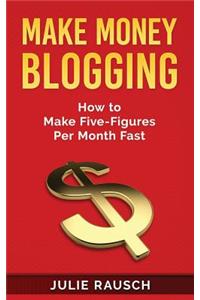 Make Money Blogging