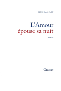 L'amour épouse sa nuit
