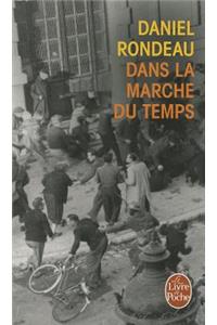 Dans la marche du temps