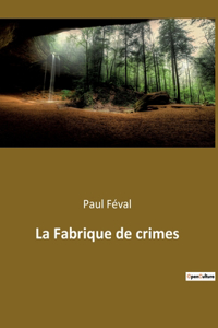 Fabrique de crimes