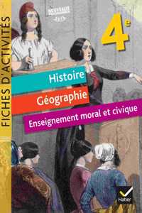Histoire-Geographie-EMC 4e Fiches d'activites