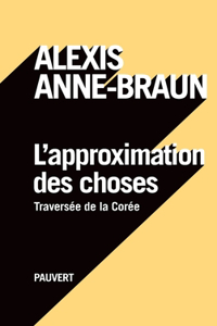 L'approximation des choses