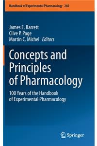 Concepts and Principles of Pharmacology