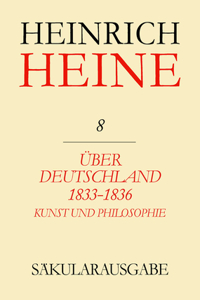 Ueber Deutschland 1833-1836 / Aufsaetze Ueber Kunst Und Philosophie