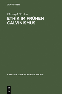 Ethik im frühen Calvinismus