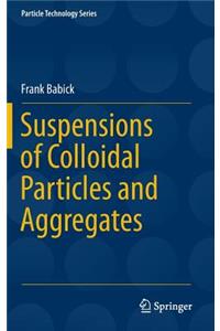 Suspensions of Colloidal Particles and Aggregates