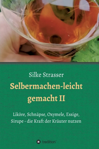 Selbermachen - leicht gemacht II