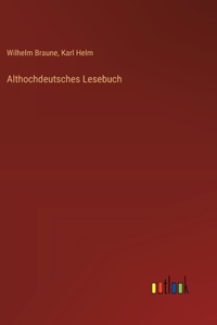 Althochdeutsches Lesebuch