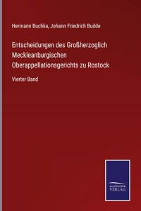 Entscheidungen des Großherzoglich Meckleanburgischen Oberappellationsgerichts zu Rostock