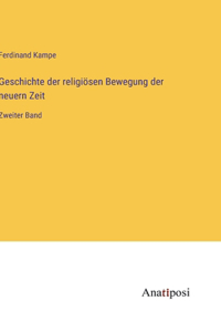 Geschichte der religiösen Bewegung der neuern Zeit