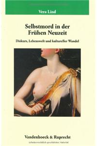 Selbstmord in Der Fruhen Neuzeit