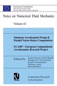 Optimum Aerodynamic Design & Parallel Navier-Stokes Computations Ecarp European Computational Aerodynamics Research Project