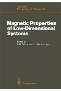 Magnetic Properties of Low-Dimensional Systems: Proceedings of an International Workshop Texco, Mexico, January 6-9, 1986