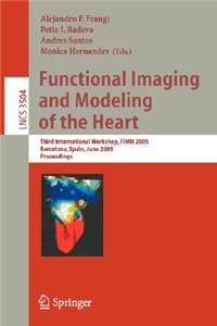 Functional Imaging and Modeling of the Heart