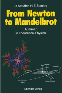 From Newton to Mandelbrot: A Primer in Modern Theoretical Physics