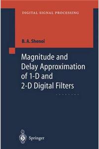 Magnitude and Delay Approximation of 1-D and 2-D Digital Filters