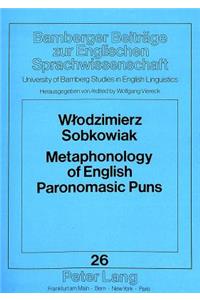 Metaphonology of English Paronomasic Puns