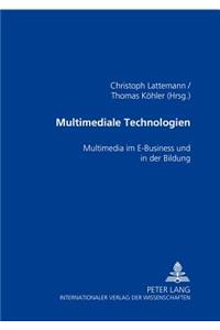 Multimediale Technologien