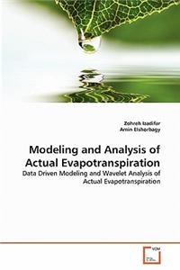 Modeling and Analysis of Actual Evapotranspiration