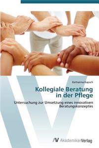 Kollegiale Beratung in Der Pflege