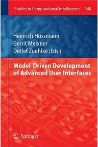 Model-Driven Development of Advanced User Interfaces