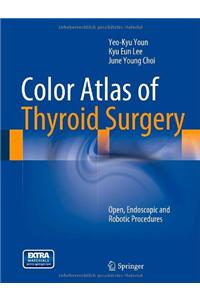 Color Atlas of Thyroid Surgery