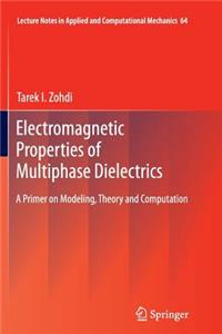 Electromagnetic Properties of Multiphase Dielectrics