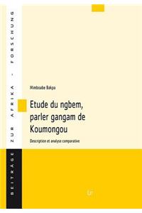 Etude Du Ngbem, Parler Gangam de Koumongou, 54