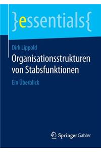 Organisationsstrukturen von Stabsfunktionen
