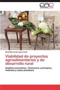 Viabilidad de Proyectos Agroalimentarios y de Desarrollo Rural