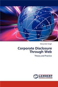 Corporate Disclosure Through Web
