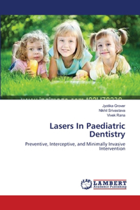 Lasers In Paediatric Dentistry