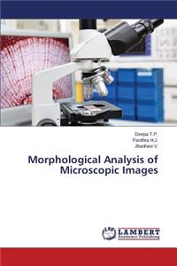 Morphological Analysis of Microscopic Images