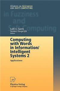 Computing with Words in Information/Intelligent Systems 2