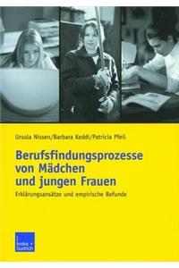 Berufsfindungsprozesse Von Mädchen Und Jungen Frauen