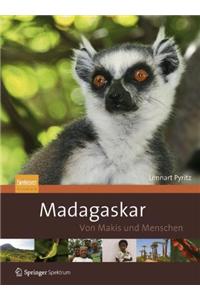Madagaskar - Von Makis Und Menschen