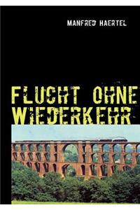 Flucht ohne Wiederkehr: Werkhof-Trilogie III