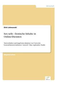 Sex sells - Erotische Inhalte in Online-Diensten