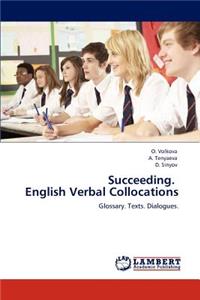 Succeeding. English Verbal Collocations
