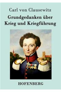 Grundgedanken über Krieg und Kriegführung