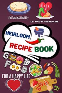 Heirloom Recipe Book