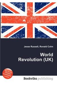 World Revolution (Uk)